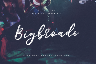 Bigbroade: A Hand-Brushed Font for Approachable Design