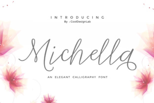 Michella: A Modern Calligraphy Font with Handcrafted Appeal